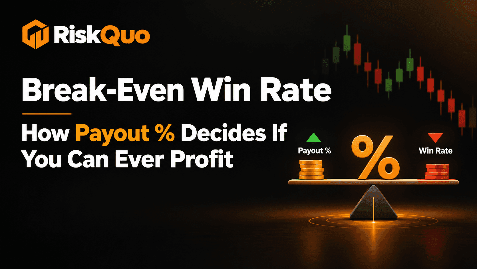 Break-Even Win Rate: How Payout % Decides If You Can Ever Profit